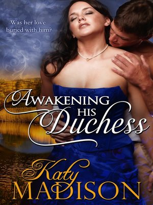 cover image of Awakening His Duchess